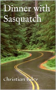 Dinner with Sasquatch